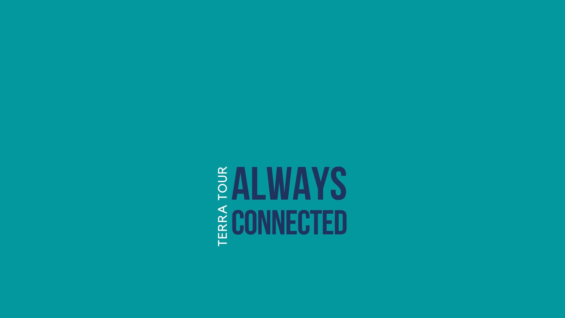 ALWAYS CONNECTED